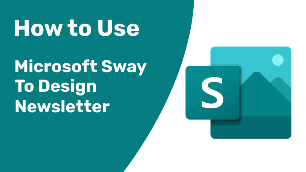 how to use microsoft sway to design