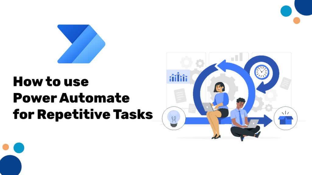 power automate for repetitive tasks