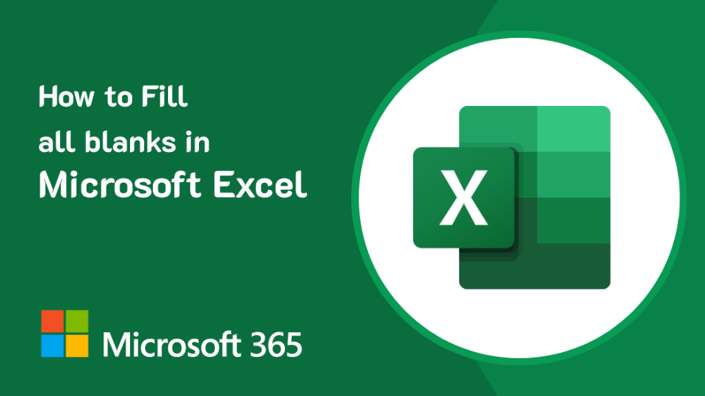Fill all blanks in Excel