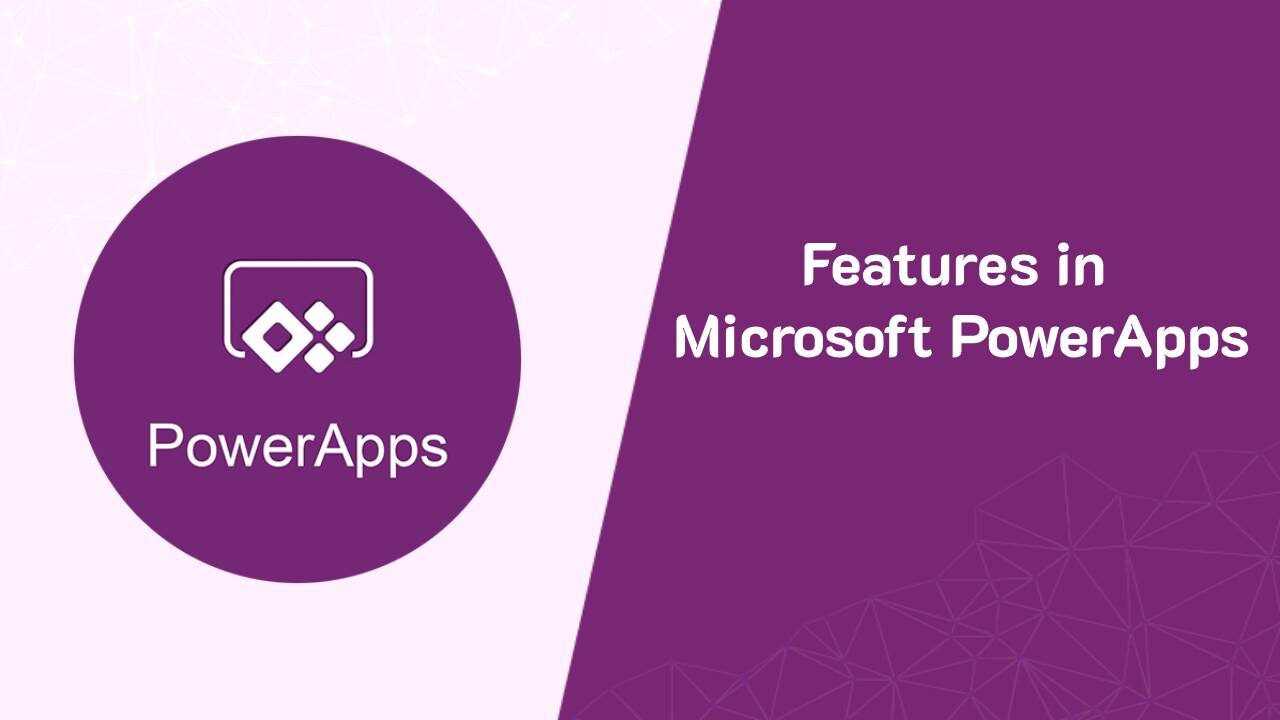 Features ใน Microsoft PowerApps